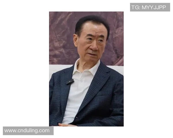 王健林对足球明星的热爱与投资背后的故事揭秘