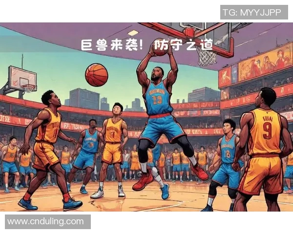 深入分析西安篮球队独特的防守策略与战术执行